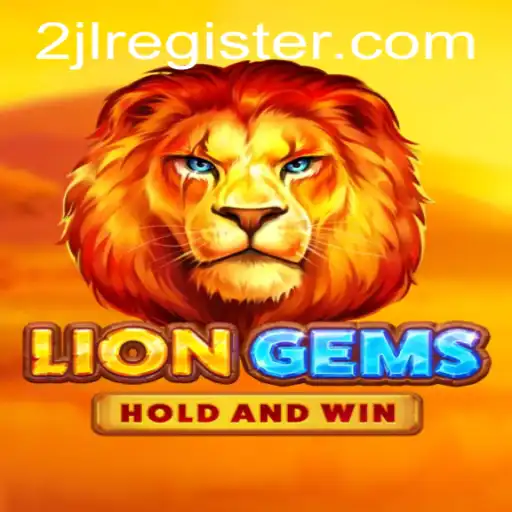 Discover the Enchanting World of LionGems: A Guide to Mastering 2jl Register